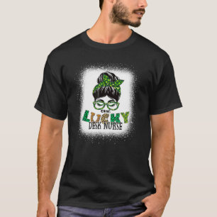 One Lucky Desk Nurse Bleached Messy Bun St Patrick T-Shirt