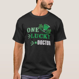 One Lucky Doctor Shamrock Irish Saint Patricks Day T-Shirt