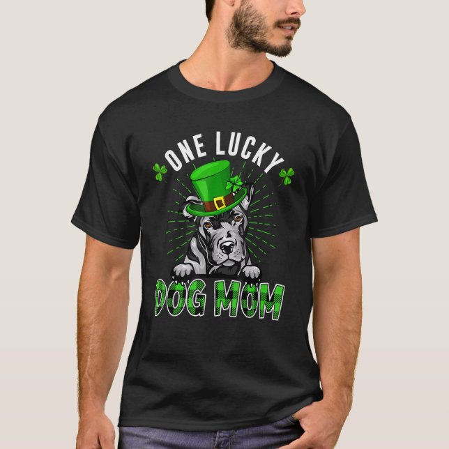 One Lucky Dog Mama Pit Bull Mum St Patricks Day 1 T-Shirt (Front)