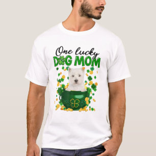 One Lucky Dog Mom Funny Westie Mom St Patrick Day T-Shirt