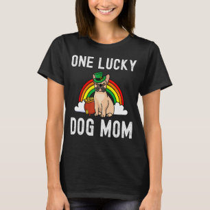 One Lucky Dog Mum French Bulldog St Patrick's Day T-Shirt
