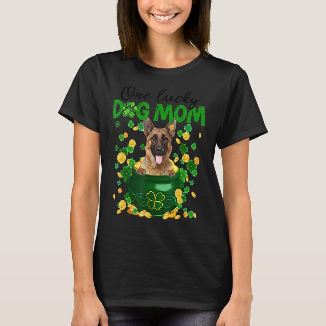 One Lucky Dog Mum Funny German Shepherd Mum St Pat T-Shirt (Front)