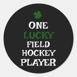 One Lucky Field Hockey Player St Patrick's Day Iri Classic Round Sticker