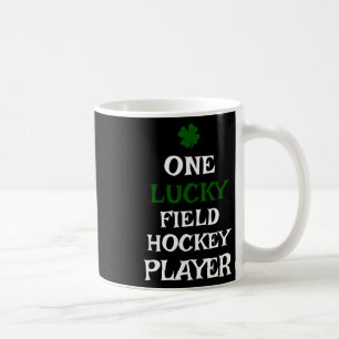 One Lucky Field Hockey Player St Patrick's Day Iri Coffee Mug