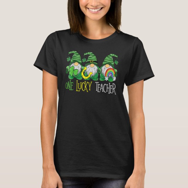 One Lucky Gnomes Teacher St Patricks Day Gnomes Te T-Shirt (Front)