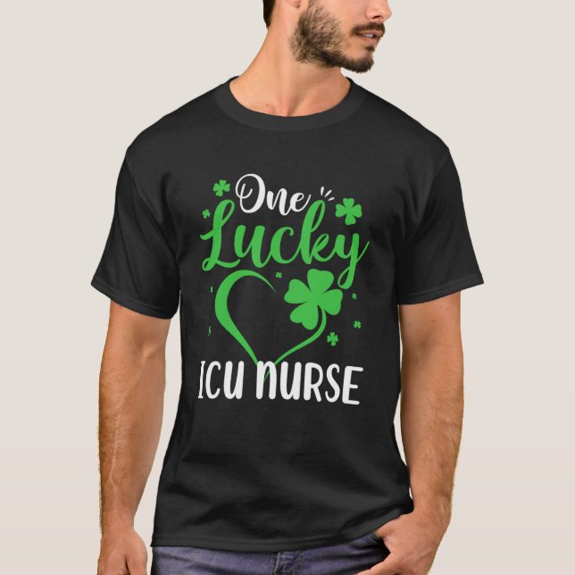 One Lucky ICU Nurse St Patricks Day Shamrock T-Shirt (Front)