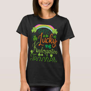 One Lucky Kindergarten Teacher St Patricku2019s Da T-Shirt