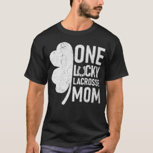 One Lucky Lacrosse Mum  Matching St Patricks Day T-Shirt