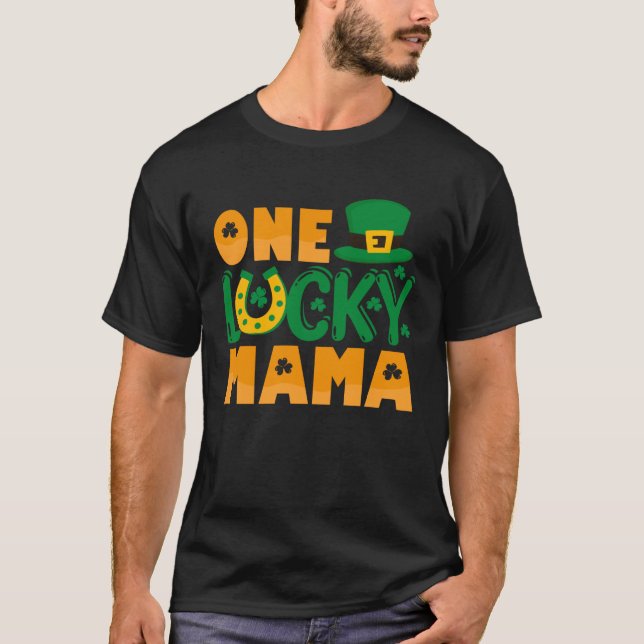 One Lucky Mama Mother Mom Shamrock T-Shirt (Front)