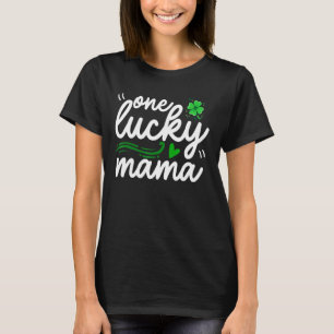 One Lucky Mama One Lucky Mum Green Womens St Patri T-Shirt