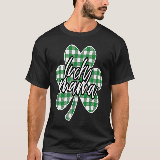 One Lucky Mama Shamrock Plaid Check St Patricks Da T-Shirt (Front)
