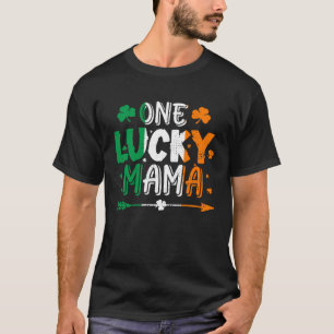 One Lucky Mama St Patricks Day Irish Flag Ireland  T-Shirt
