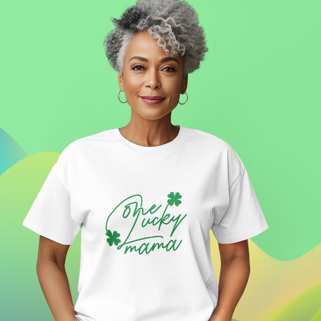 One Lucky Mama T-Shirt (Perfect for St. Patrick's Day or any proud mom!)