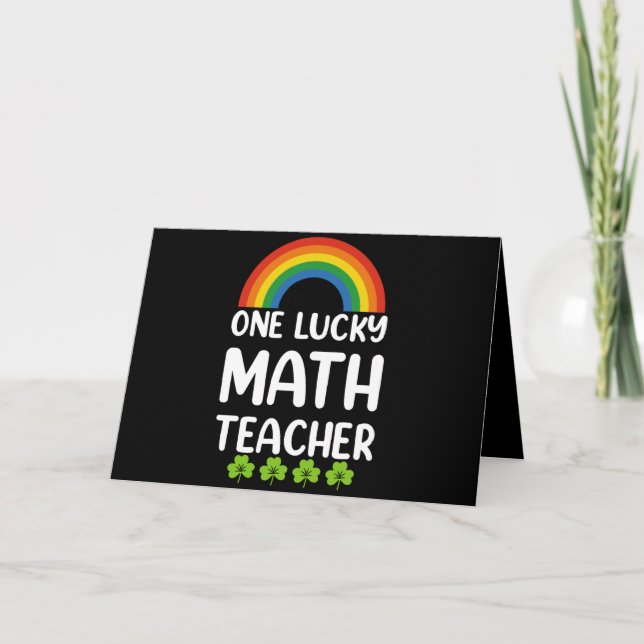 One Lucky Math Teacher St. Patrick's Day Thank You Card (Front)