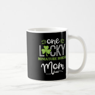 One Lucky Miniature Horse Horse Mum Irish Horsebac Coffee Mug