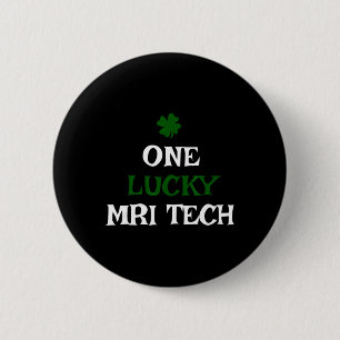 One Lucky Mri Tech St. Patrick's Day Funny Irish 6 Cm Round Badge