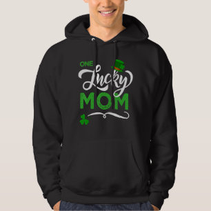 One Lucky Mum St Patrick S Day Mum 2 Hoodie
