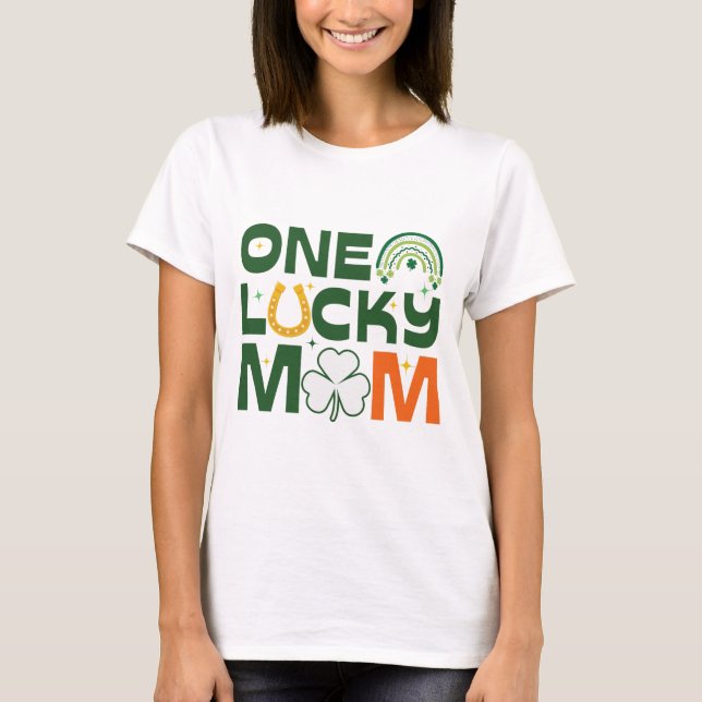 One Lucky Mum T-shirt, Saint Patrick's day Gift T-Shirt (Front)