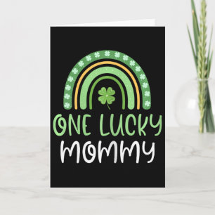One Lucky Mummy St. Patrick's Day Funny Rainbow  Card