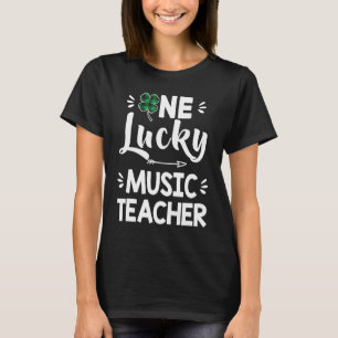 One Lucky Music Teacher St Patricks Day Shamrock S T-Shirt