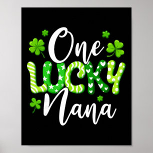 One Lucky Nana Shamrock Nana St Patrick's Day Poster