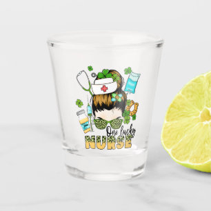 One Lucky Nurse - Messy Bun - St. Patrick’s Day Shot Glass