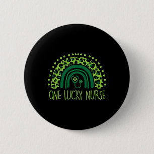 One Lucky Nurse Scrub Rn Icu Er St Patricks Day Nu 6 Cm Round Badge