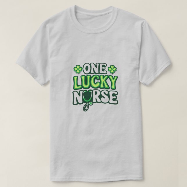 One Lucky Nurse – St. Patrick’s Day Nurse Design T-Shirt (Design Front)