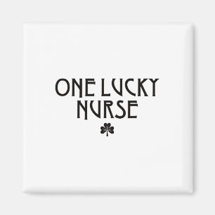 One Lucky Nurse St Patricks Day Nurse  Magnet