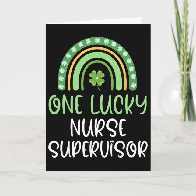 One Lucky Nurse Supervisor St. Patrick's Day Funny Card (Front)