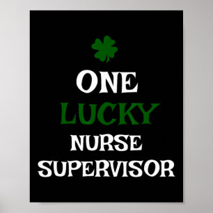One Lucky Nurse Supervisor St. Patrick's Day Funny Poster