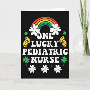 One Lucky Paediatrics Nurse Funny Irish Nurse St P Card
