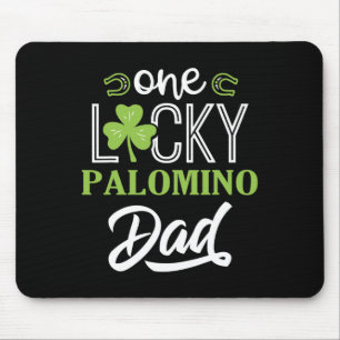 One Lucky Palomino Horse Dad Irish Horseback Ridin Mouse Pad