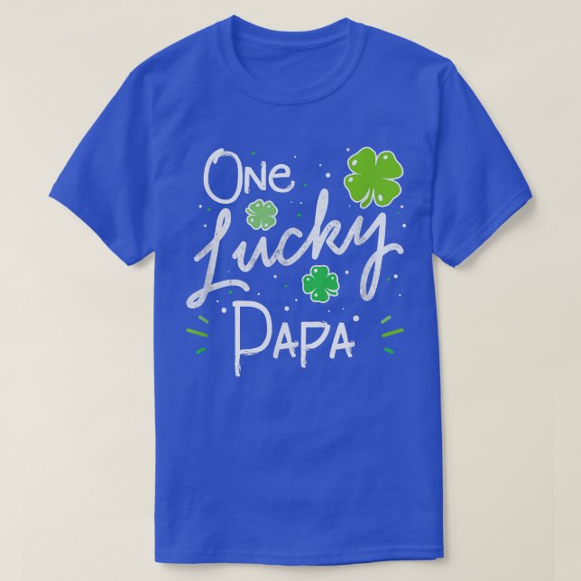 One Lucky Papa Father's Day St Patrick's  T-Shirt (Design Front)
