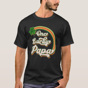 One Lucky Papa Funny Irish Clovers St Patrick's Da T-Shirt