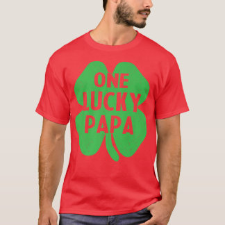 One Lucky Papa  Irish St Patricks Day Dad Men Sham T-Shirt