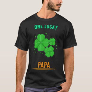One Lucky Papa St Patty's Day Funny T-Shirt