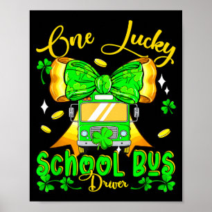 One lucky patrick's day school bus driver bow tie poster