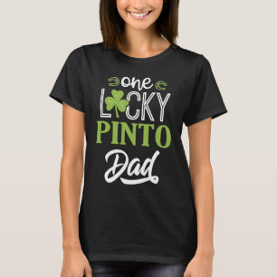 One Lucky PINTO Horse Dad Irish Horseback Riding T-Shirt