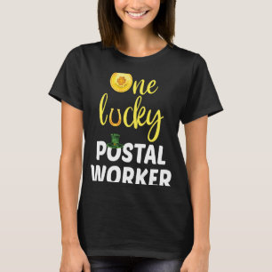 One Lucky Postal Worker Saint Patrick's Day Postma T-Shirt