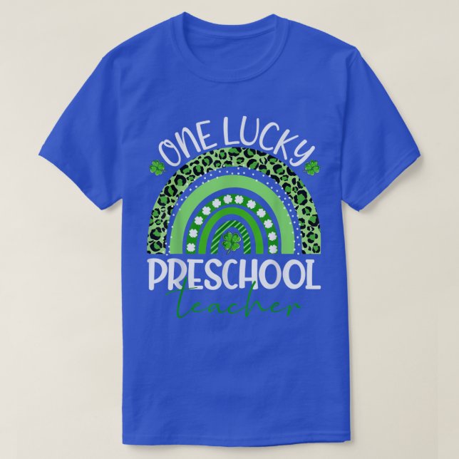 One Lucky Preschool Teacher Leopard Rainbow St Pat T-Shirt (Design Front)