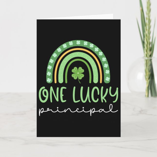 One Lucky Principal Funny St Patrick's Day  Card (Front)