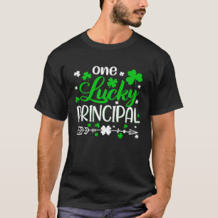 One Lucky Principal St Patrick's Day Lucky Shamroc T-Shirt