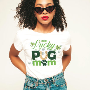 One Lucky Pug Mom St. Patrick's Day T-Shirt