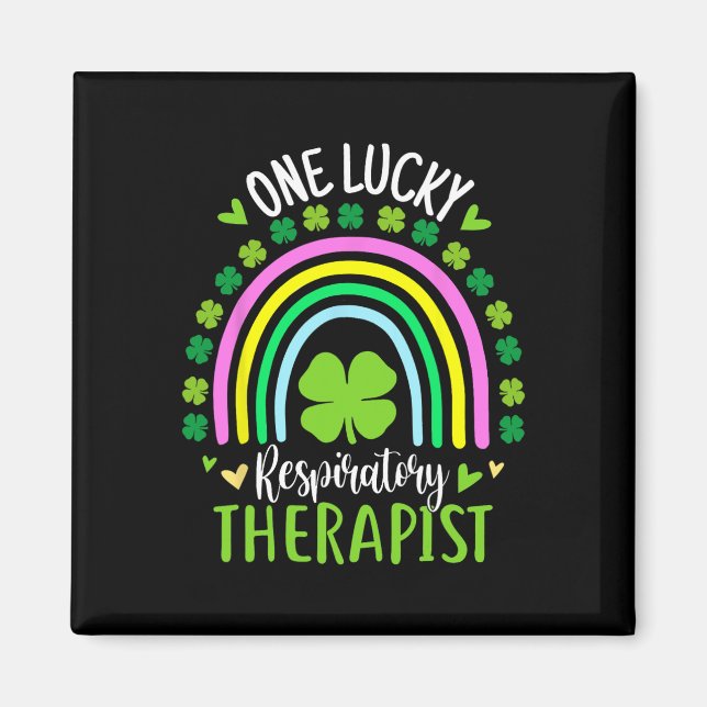 One Lucky Respiratory Therapist Rainbow St Patrick Magnet (Front)