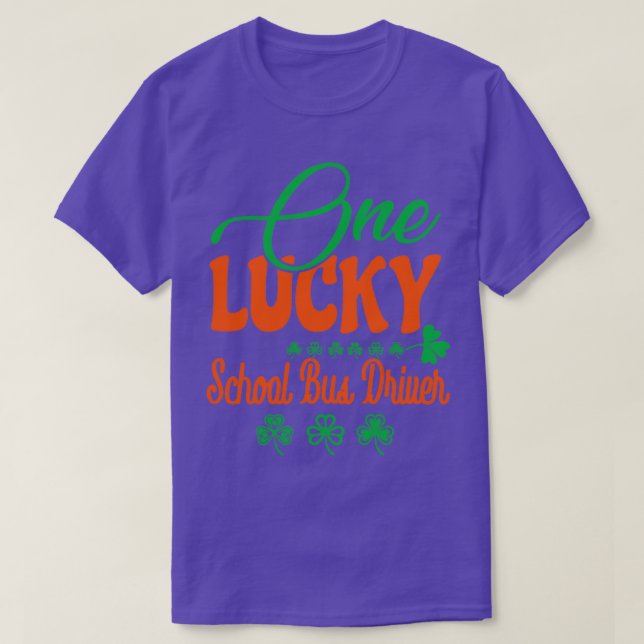 one lucky School Bus Driver T-Shirt (Design Front)