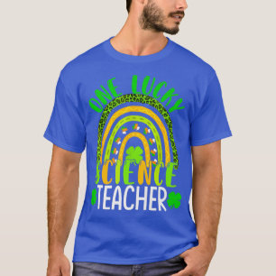 one lucky science rainbow teacher St Patricks Day T-Shirt