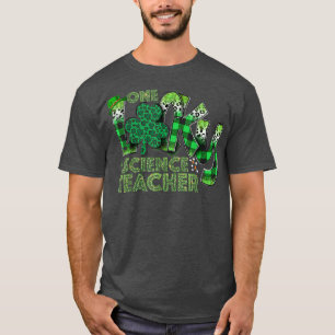 One Lucky Science Teacher Rainbow Shamrock St Patr T-Shirt