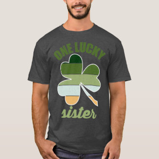 One Lucky Sister St  T-Shirt