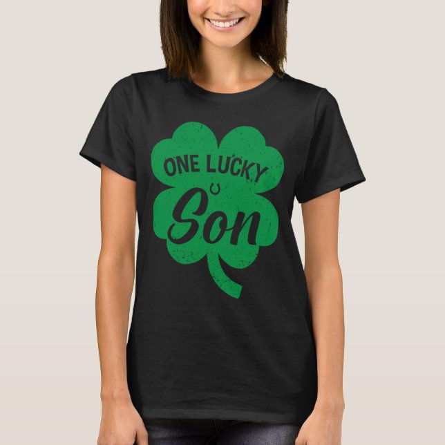 One Lucky Son Shamrock Four Leaf C St Patricks Day T-Shirt (Front)